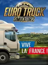 Euro Truck Simulator 2: Vive La France