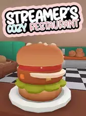 Streamer's cozy restaurant