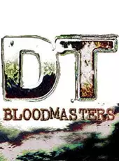 DT Bloodmasters