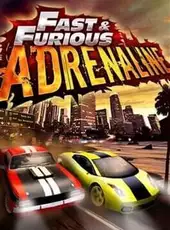 Fast & Furious: Adrenaline