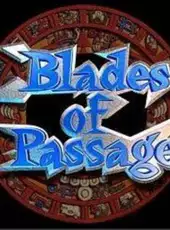 Blades of Passage