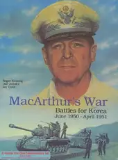 MacArthur's War: Battles for Korea