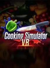 Cooking Simulator VR