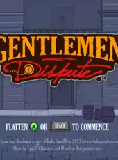 Gentlemen Dispute