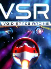 VSR: Void Space Racing