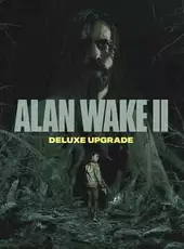 Alan Wake 2: Deluxe Upgrade