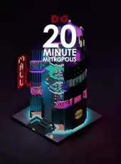 20 Minute Metropolis