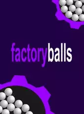 Factory Balls