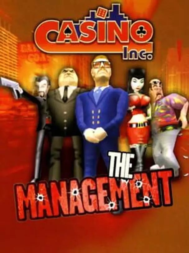 Casino Inc: The Management