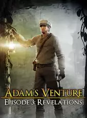 Adam's Venture Episode 3: Revelations