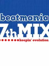 Beatmania 7thMix: Keepin' Evolution