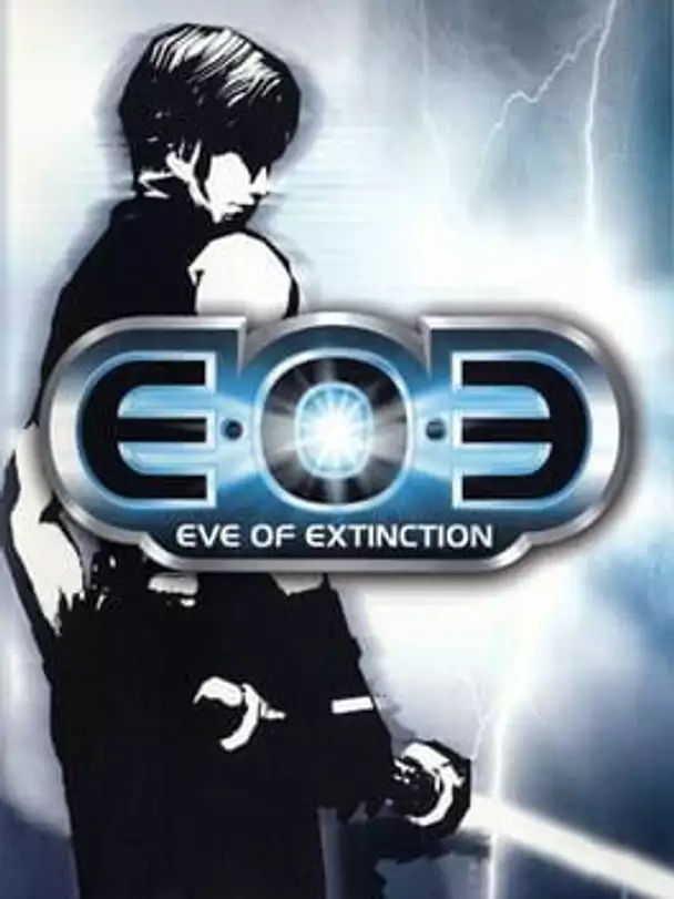 EOE: Eve of Extinction