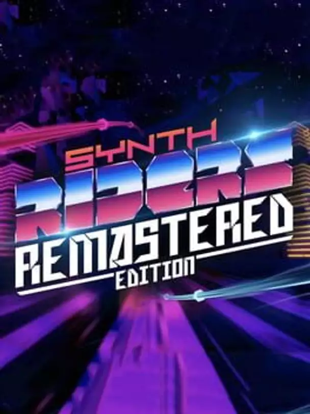 Synth Riders: Remastered Edition