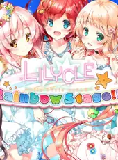 Lilycle Rainbow Stage!!!