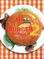 Burger Burger 2