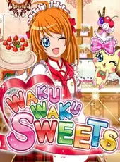 Waku Waku Sweets: Happy Sweets Making