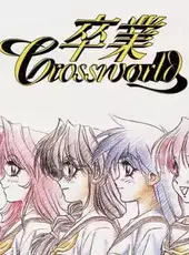 Sotsugyou Crossworld