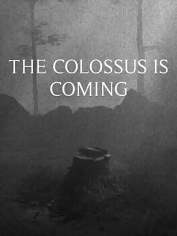 The Colossus Is Coming: The Interactive Experience