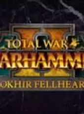 Total War: Warhammer II - Lokhir Fellheart