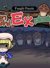 Funghi Explosion