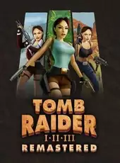 Tomb Raider I•II•III Remastered