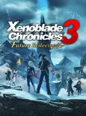 Xenoblade Chronicles 3: Future Redeemed