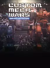 Custom Mech Wars: EDF Collab Edition