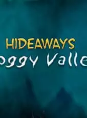 Hideaways: Foggy Valley