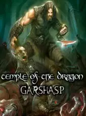 Garshasp: Temple of the Dragon