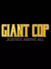 Giant Cop: Justice Above All