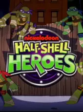 Teenage Mutant Ninja Turtles: Half-Shell Heroes