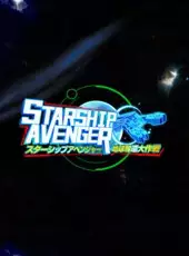 Starship Avenger: Operation Take Back Earth