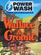 PowerWash Simulator: Wallace & Gromit Special Pack