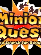 Minion Quest: The Search for Bowser