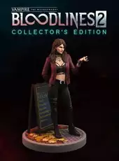 Vampire: The Masquerade - Bloodlines 2 Collector’s Edition