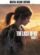 The Last of Us Part I: Digital Deluxe Edition