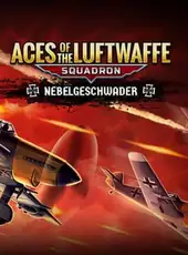 Aces of the Luftwaffe: Squadron - The Nebelgeschwader