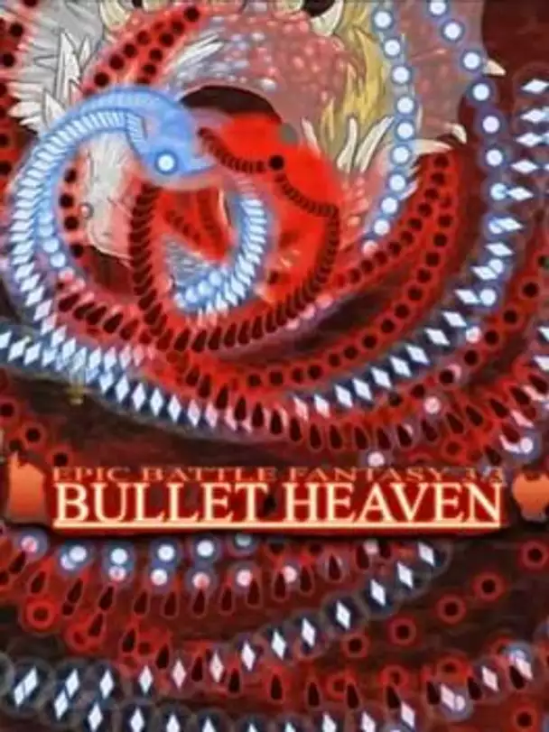 Bullet Heaven