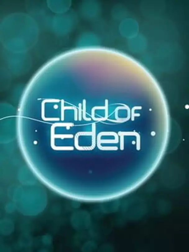 Child of Eden