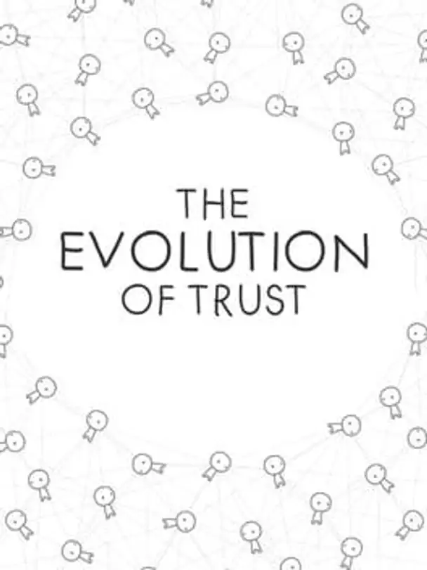 The Evolution of Trust