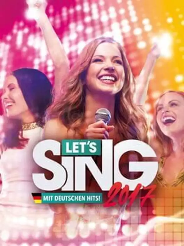 Let's Sing 2017 with German Hits