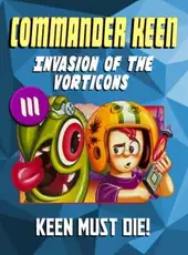 Commander Keen in Invasion of the Vorticons: Keen Must Die!