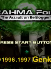 Brahma Force: The Assault on Beltlogger 9