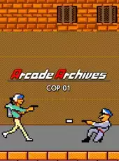 Arcade Archives: Cop 01