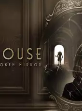 Dollhouse: Behind the Broken Mirror