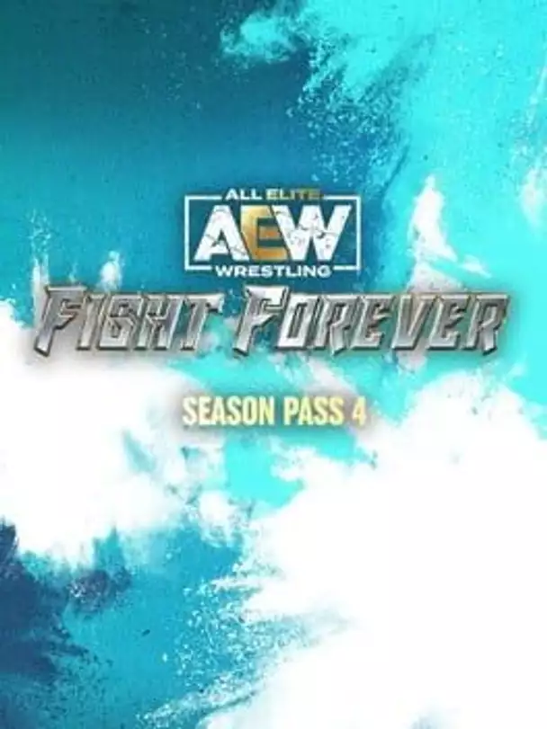 All Elite Wrestling: Fight Forever - Season Pass 4