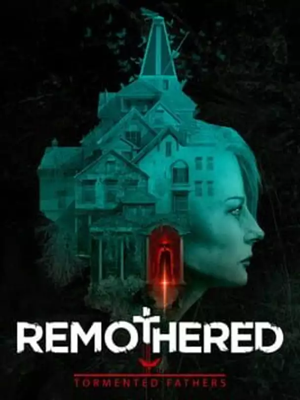 Remothered: Tormented Fathers