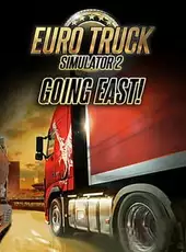 Euro Truck Simulator 2: Going East