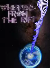 Whispers From the Rift