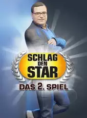 Schlag den Star: Das 2. Spiel